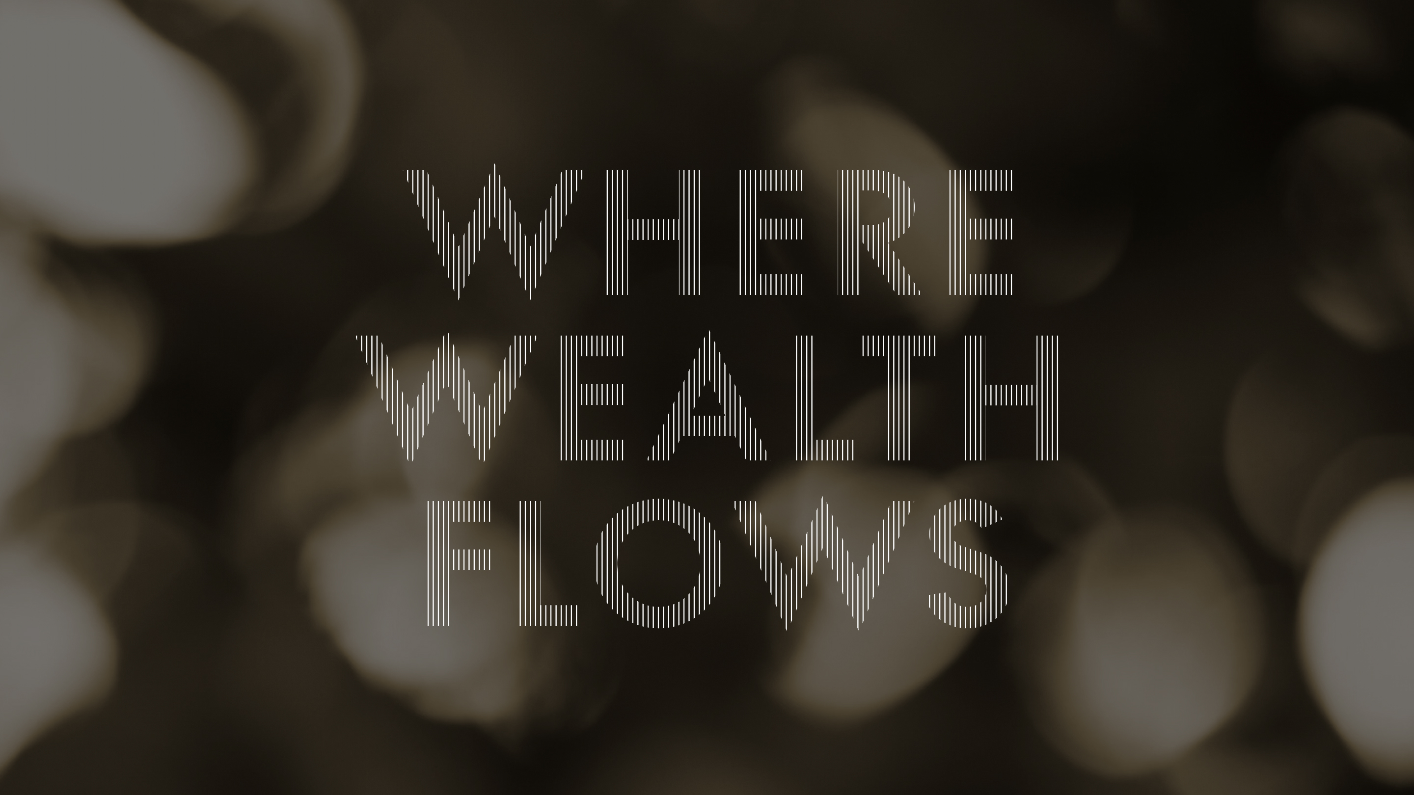 Where Wealth Flows