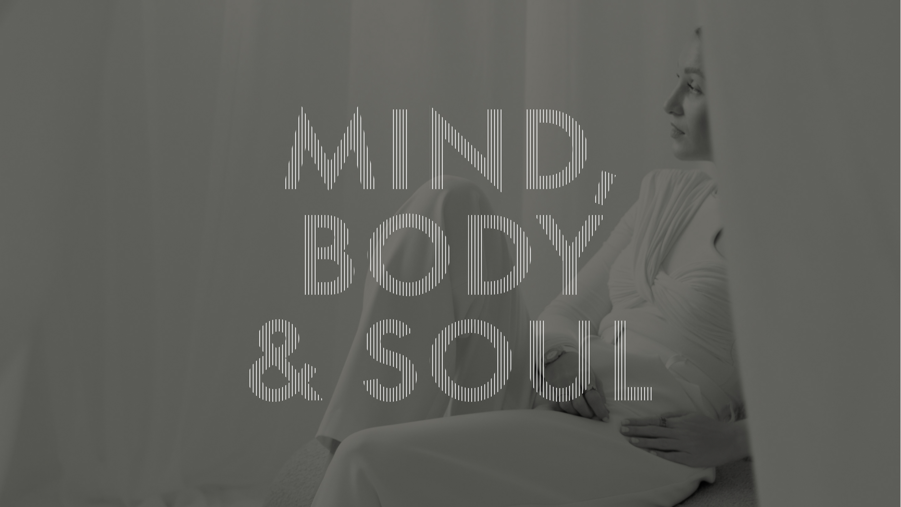 Mind, Body and Soul